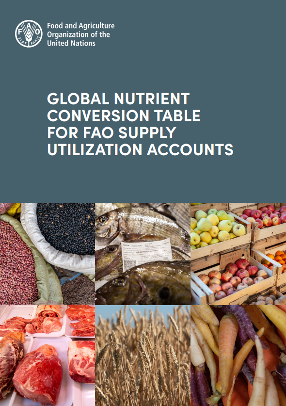 Global nutrient conversion table for FAO supply utilization accounts ...